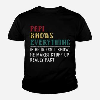 Papi Knows Everything Father's Day Gift For Funny Grandpa Youth T-shirt | Crazezy CA