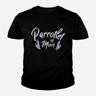 Parrotlet Mom With Parrot Youth T-shirt | Crazezy UK
