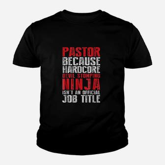 Pastor Because Devil Stomping Ninja Isnt Job Youth T-shirt | Crazezy