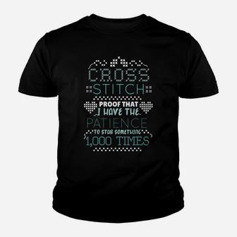 Patience To Stab Something 1000X Funny Cross Stitching Youth T-shirt | Crazezy