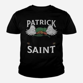Patrick Was A Saint I Aint Youth T-shirt - Monsterry DE