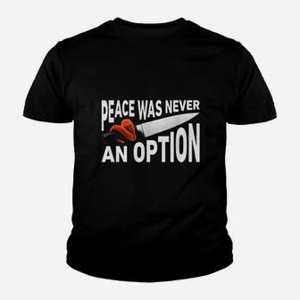 Peace Was Never An Option Meme Chef Worm On A String Youth T-shirt | Crazezy DE