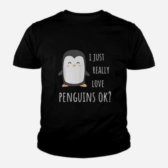 Penguin Gifts I Just Really Love Penguins Ok Youth T-shirt | Crazezy