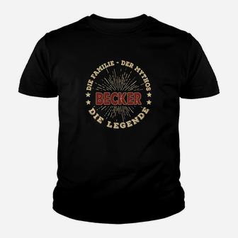 Personalisiertes Becker Familienname Kinder Tshirt – Mythos & Legende - Seseable