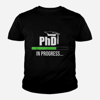 Phd In Progress Youth T-shirt | Crazezy UK