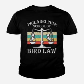 Philadelphia School Of Bird Law Vintage Bird Lover Gift Youth T-shirt | Crazezy