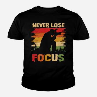 Photography Never Lose Focus Photographer Vintage Camera Youth T-shirt | Crazezy