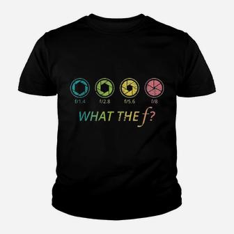 Photography What The Youth T-shirt - Monsterry