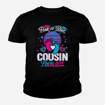 Pink Or Blue Cousin Loves You Baby Gender Reveal Youth T-shirt - Monsterry