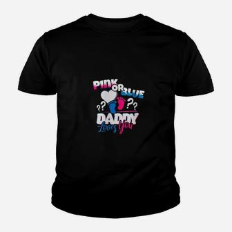 Pink Or Blue Daddy Loves You Youth T-shirt - Monsterry DE