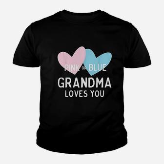 Pink Or Blue Grandma Loves You Youth T-shirt | Crazezy