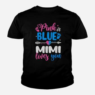 Pink Or Blue Mimi Loves You Gender Reveal Youth T-shirt - Monsterry