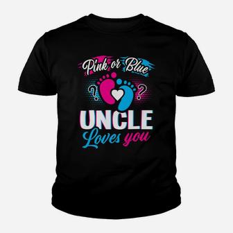 Pink Or Blue Uncle Loves You Baby Gender Reveal Party Gift Youth T-shirt | Crazezy AU