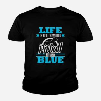 Pitbull Named Blue Dog Mom Dad Youth T-shirt | Crazezy