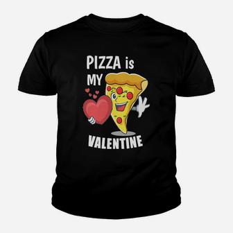 Pizza Is My Valentine Youth T-shirt - Monsterry DE