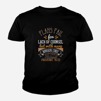 Plans Fail For Lack Of Counsel But With Many Advisers They Succeed Proverbs Youth T-shirt - Monsterry