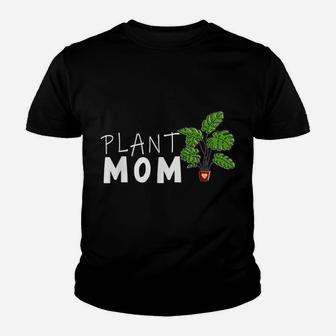 Plant Mom Flower Garden Gifts For Women Lover Gardening Youth T-shirt | Crazezy UK