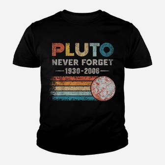 Pluto Never Forget 1930 - 2006 Vintage Funny Lover Gift Youth T-shirt | Crazezy UK