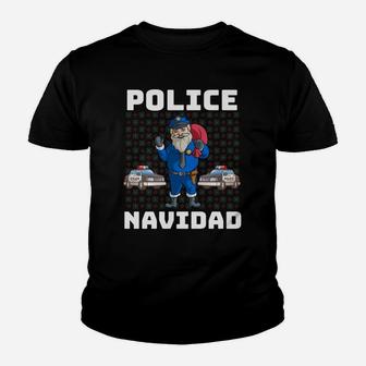 Police Navidad Sweatshirt Santa Police Christmas Gift Shirt Youth T-shirt | Crazezy