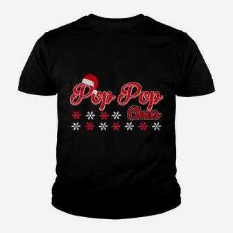 Pop Pop Claus Matching Family Christmas Pajamas Gifts Youth T-shirt | Crazezy UK