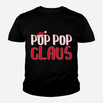 Pop Pop Claus Matching Santa Christmas Costume Youth T-shirt | Crazezy