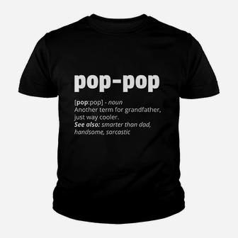 Pop Pop Definition Youth T-shirt | Crazezy CA