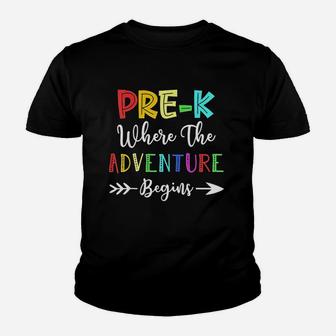 Pre K Where The Adventure Begins Teachers Youth T-shirt | Crazezy UK