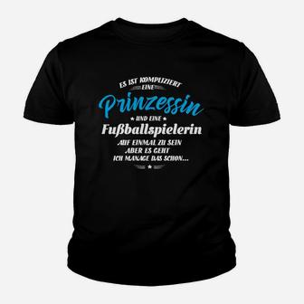 Prinzessin Und Fußballspielerin Kinder T-Shirt - Seseable