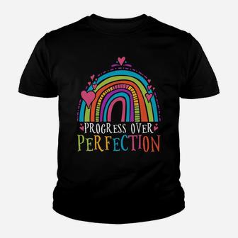 Progress Over Perfection Teacher Sweatshirt Youth T-shirt | Crazezy AU