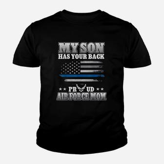 Proud Air Force Mom My Son Has Your Back Youth T-shirt | Crazezy UK