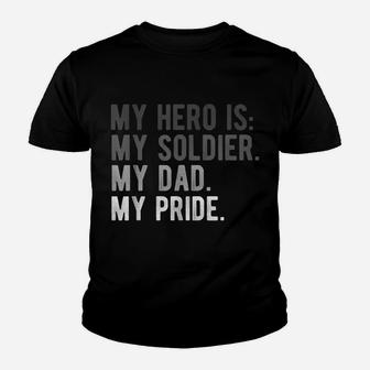 Proud Army Son Daughter Kids Shirt Dad Soldier Hero Apparel Youth T-shirt | Crazezy