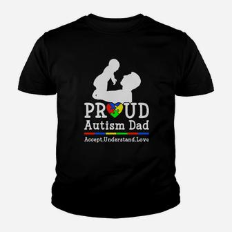 Proud Autism Dad Accept Understand Love Youth T-shirt - Monsterry CA