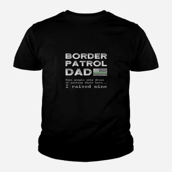 Proud Border Patrol Dad Father Thin Green Line American Flag Youth T-shirt | Crazezy DE