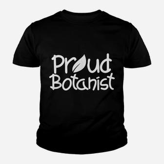 Proud Botanist Plant Botany Job Botanists Youth T-shirt | Crazezy AU