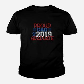 Proud Dad Of A Class Of 2019 Graduate Graduation Youth T-shirt - Thegiftio UK