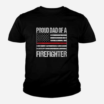 Proud Dad Of A Firefighter Fireman Parent Youth T-shirt | Crazezy DE