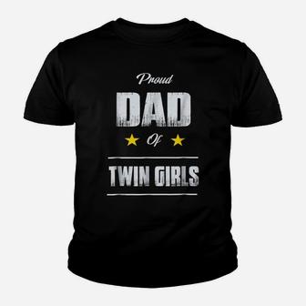 Proud Dad Of Twin Girls T Shirt Father's Day Gift Youth T-shirt | Crazezy