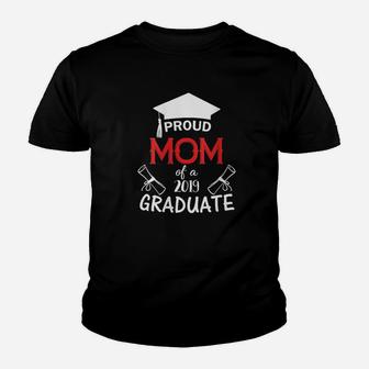 Proud Mom Of A 2019 Graduate Graduation Youth T-shirt - Thegiftio UK