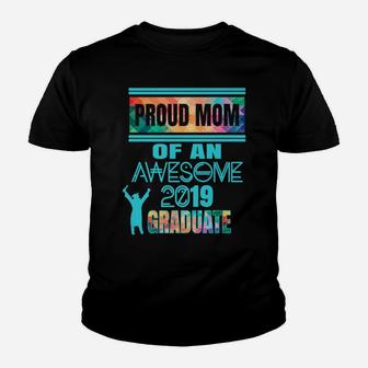 Proud Mom Of A 2019 Graduate Senior Class Graduation Womens Youth T-shirt | Crazezy