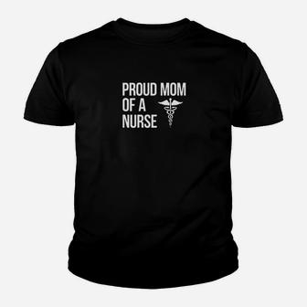 Proud Mom Of A Nurse Cool Mother Of Nurse Youth T-shirt | Crazezy