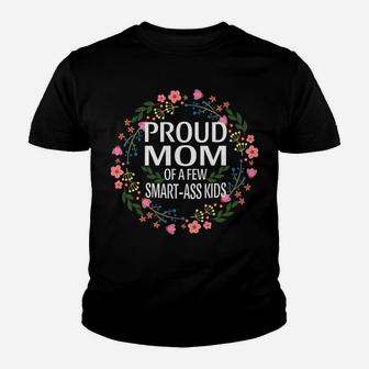 Proud Mother Of A Few Smart-Ass Kids Floral Vintage Mom Life Youth T-shirt | Crazezy
