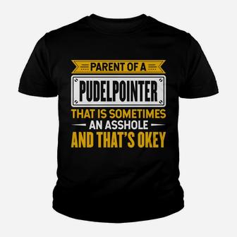 Proud Parent Of A Pudelpointer Funny Dog Owner Mom & Dad Youth T-shirt | Crazezy UK