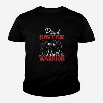 Proud Sister Of A Heart Warrior Chd Awareness Youth T-shirt | Crazezy