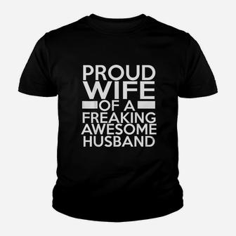 Proud Wife Of A Freaking Awesome Husband Youth T-shirt | Crazezy DE