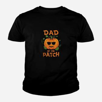 Pumpkin Dad Of The Patch Thanksgiving And Halloween Family Youth T-shirt - Monsterry