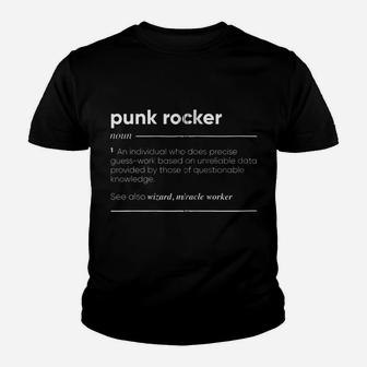Punk Rocker Definition Funny Noun Zip Hoodie Youth T-shirt | Crazezy UK