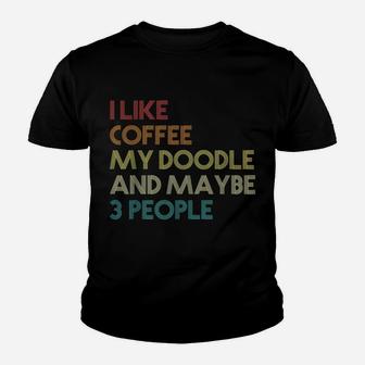 Pyredoodle Dog Owner Coffee Lovers Quote Gift Vintage Retro Youth T-shirt | Crazezy AU
