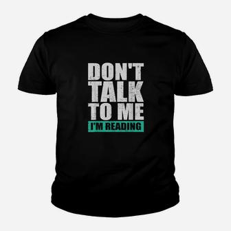 Reading Dont Talk To Me Books Youth T-shirt - Monsterry UK