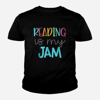 Reading Is My Jam Read Teacher Youth T-shirt | Crazezy