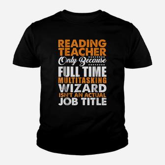 Reading Teacher Is Not An Actual Job Title Funny Youth T-shirt | Crazezy